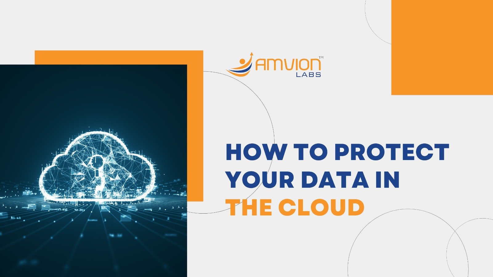 Protect your data with cloud infrastructure